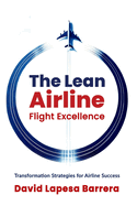 The Lean Airline: Flight Excellence
