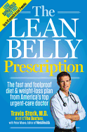 The Lean Belly Prescription: The Fast and Foolproof Diet & Weight-Loss Plan from America's Favorite E.R. Doctor