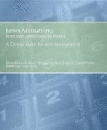 The Lean Business Management System; Lean Accounting Principles & Practices Toolkit
