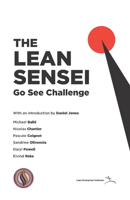 The Lean Sensei - Chartier, Nicolas, and Coignet, Pascale, and Olivencia, Sandrine