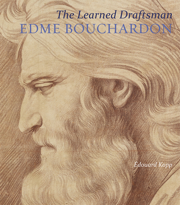 The Learned Draftsman - Edme Bouchardon - Kopp, Edouard