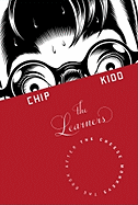 The Learners: The Book After the Cheese Monkeys - Kidd, Chip