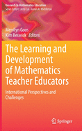The Learning and Development of Mathematics Teacher Educators: International Perspectives and Challenges