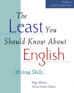 The Least You Should Know about English: Writing Skills (Form B)