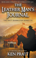 The Leather Man's Journal: A Christian Western Novel