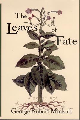 The Leaves of Fate - Minkoff, George Robert