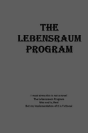 The Lebensraum Program