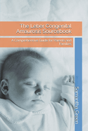 The Leber Congenital Amaurosis Sourcebook: A Comprehensive Guide for Parents and Families