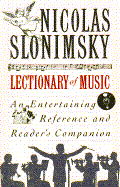 The Lectionary of Music - Slonimsky, Nicolas