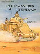 The Lee / Grant Tanks in British Service