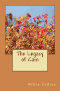 The Legacy of Cain