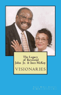 The Legacy of Reverend John & Inez McKoy: Visionaries