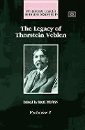 The Legacy of Thorstein Veblen - Tilman, Rick (Editor)