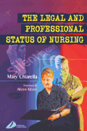 The Legal and Professional Status of Nursing