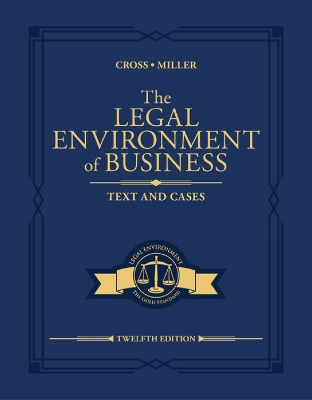The Legal Environment of Business: Text and Cases - Miller, Roger, and Cross, Frank