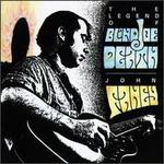 The Legend of Blind Joe Death - John Fahey