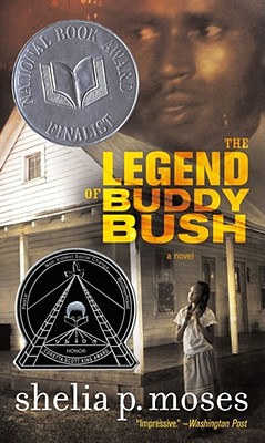 The Legend of Buddy Bush - Moses, Shelia P