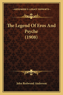 The Legend Of Eros And Psyche (1908)