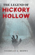 The Legend of Hickory Hollow