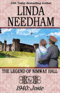 The Legend of Nimway Hall: 1940-Josie