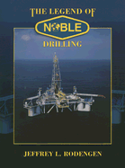 The Legend of Noble Drilling
