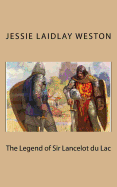 The Legend of Sir Lancelot Du Lac