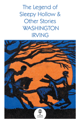 The Legend of Sleepy Hollow and Other Stories - Irving, Washington