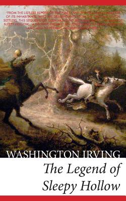The Legend of Sleepy Hollow - Irving, Washington