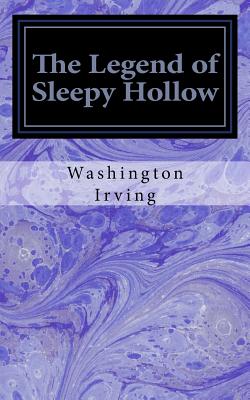 The Legend of Sleepy Hollow - Irving, Washington