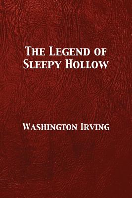 The Legend of Sleepy Hollow - Irving, Washington, and Darnell, Tony (Editor)