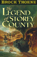 The Legend of Storey County - Thoene, Brock, Ph.D.