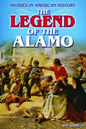 The Legend of the Alamo