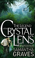 The Legend of the Crystal Lens