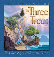 The Legend of the Three Trees - McCafferty, Catherine