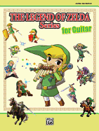 The Legend of Zelda Series for Guitar: Guitar Tab