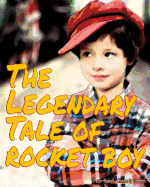 The Legendary Tale of Rocket Boy