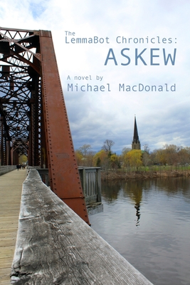 The LemmaBot Chronicles: Askew - MacDonald, Michael