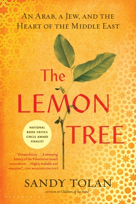 The Lemon Tree: An Arab, a Jew, and the Heart of the Middle East - Tolan, Sandy
