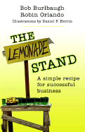 The Lemonade Stand: A Simple Recipe for Successful Business