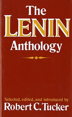 The Lenin Anthology - Tucker, Robert C (Editor)