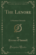 The Lenore: A Maritime Chronicle (Classic Reprint)