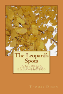 The Leopard's Spots: A Romance of the White Man's Burden?1865-1900