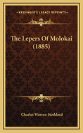 The Lepers of Molokai (1885)
