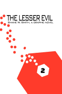 The Lesser Evil, Book 2, Graphic Novel - Smith, Shane W