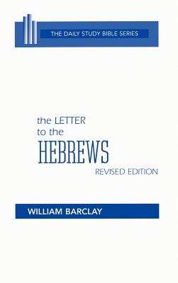 The Letter to the Hebrews - Barclay, William