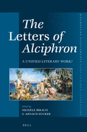 The Letters of Alciphron: A Unified Literary Work?