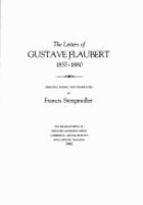 The Letters of Gustave Flaubert: 1857-1880