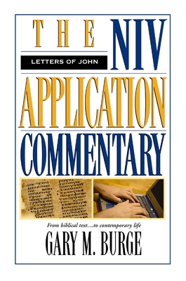 The Letters of John - Burge, Gary M, Ph.D.