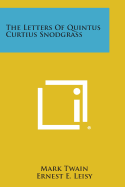 The Letters Of Quintus Curtius Snodgrass