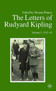 The Letters of Rudyard Kipling V5 1920-30: Volume 5